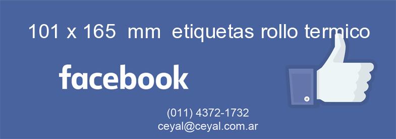 101 x 165  mm  etiquetas rollo termico