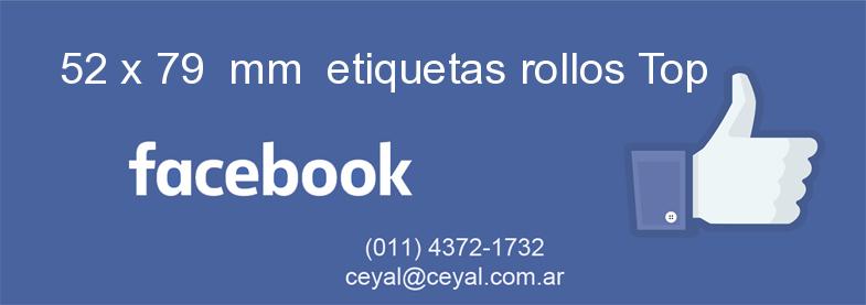 52 x 79  mm  etiquetas rollos Top