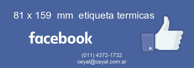 81 x 159  mm  etiqueta termicas