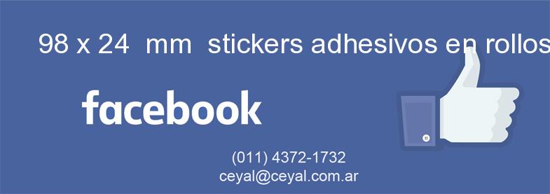 98 x 24  mm  stickers adhesivos en rollos
