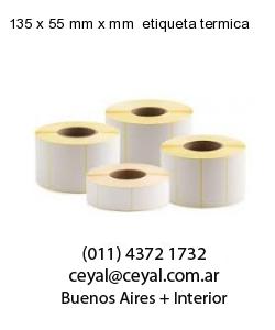 135 x 55 mm x mm  etiqueta termica