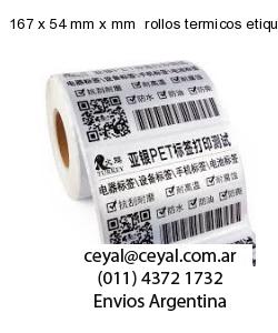 167 x 54 mm x mm  rollos termicos etiquetas
