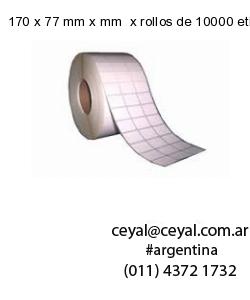 170 x 77 mm x mm  x rollos de 10000 etiquetas