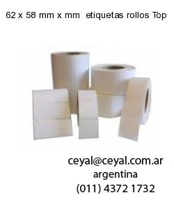 62 x 58 mm x mm  etiquetas rollos Top