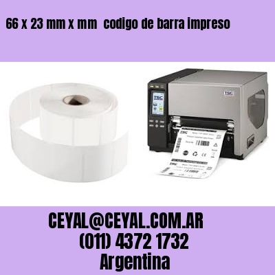 66 x 23 mm x mm  codigo de barra impreso