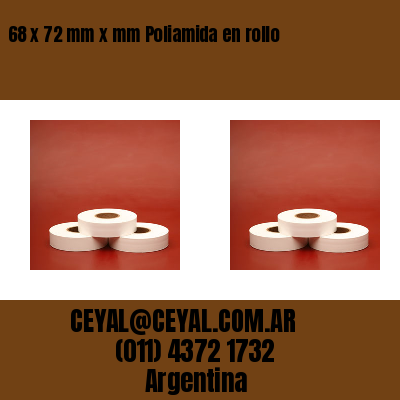 68 x 72 mm x mm Poliamida en rollo