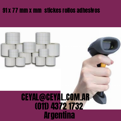 91 x 77 mm x mm  stickes rollos adhesivos