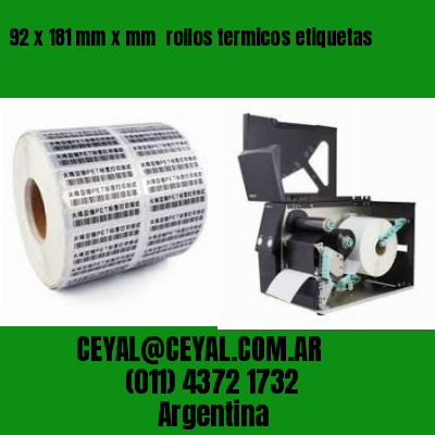 92 x 181 mm x mm  rollos termicos etiquetas