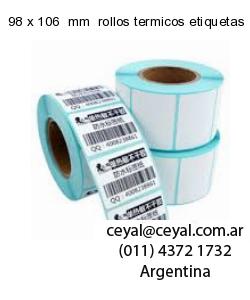 98 x 106  mm  rollos termicos etiquetas