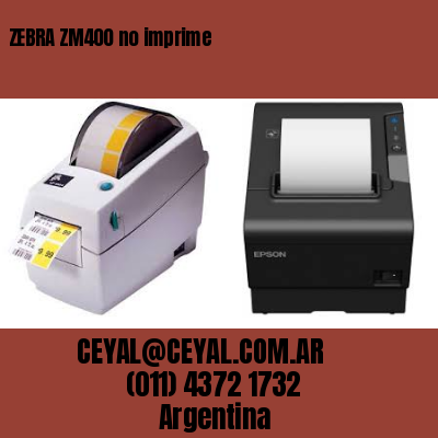ZEBRA ZM400 no imprime