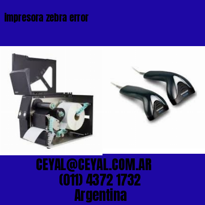 impresora zebra error