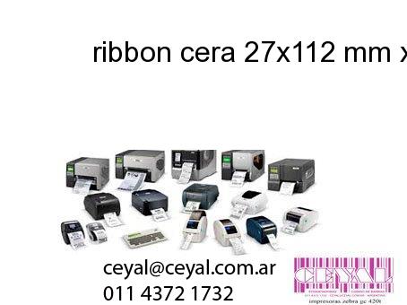 ribbon cera 27x112 mm x mts