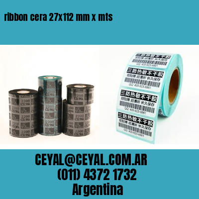 ribbon cera 27×112 mm x mts