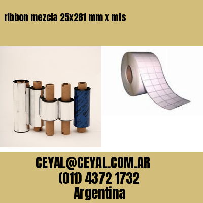 ribbon mezcla 25×281 mm x mts