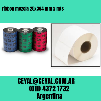 ribbon mezcla 25×364 mm x mts