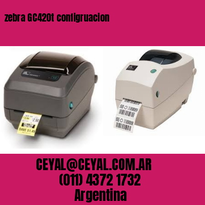 zebra GC420t configruacion