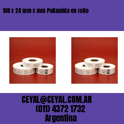 108 x 24 mm x mm Poliamida en rollo