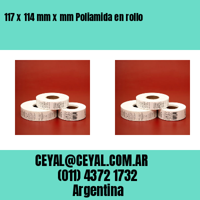 117 x 114 mm x mm Poliamida en rollo
