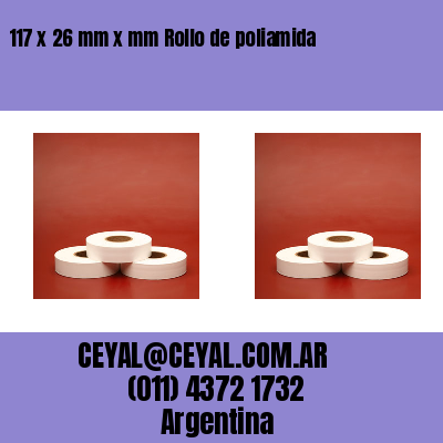 117 x 26 mm x mm Rollo de poliamida