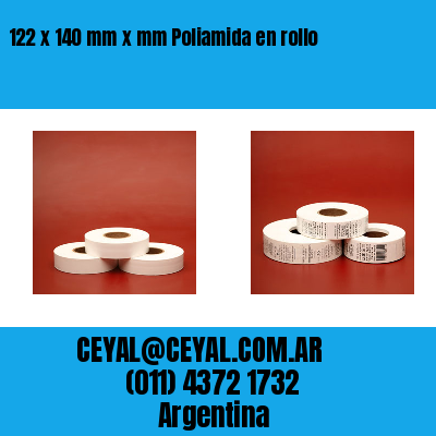 122 x 140 mm x mm Poliamida en rollo