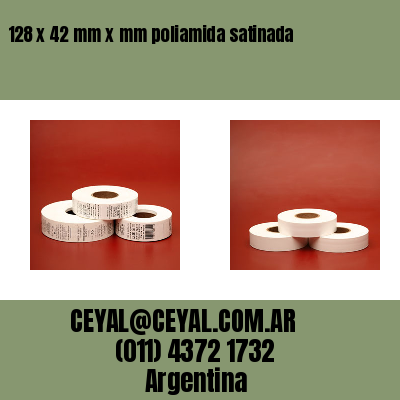 128 x 42 mm x mm poliamida satinada