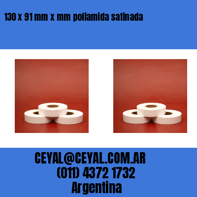 130 x 91 mm x mm poliamida satinada