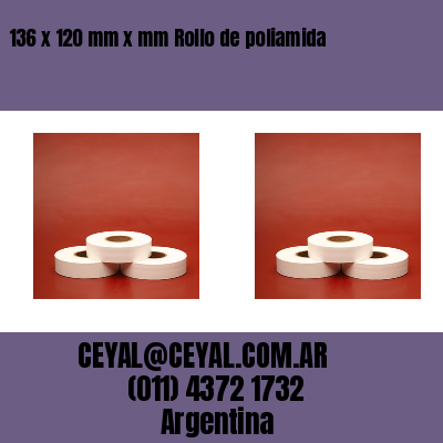 136 x 120 mm x mm Rollo de poliamida