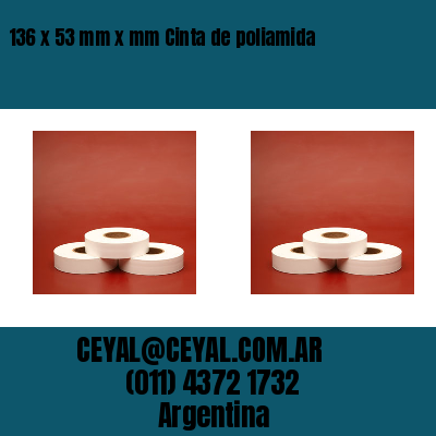 136 x 53 mm x mm Cinta de poliamida