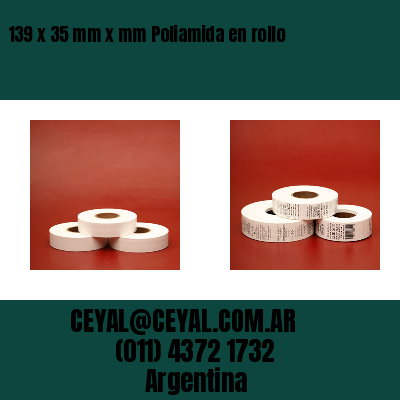 139 x 35 mm x mm Poliamida en rollo