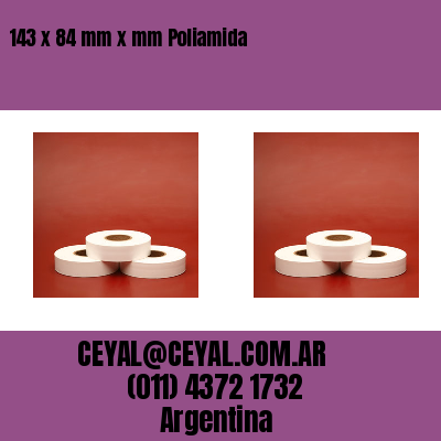 143 x 84 mm x mm Poliamida