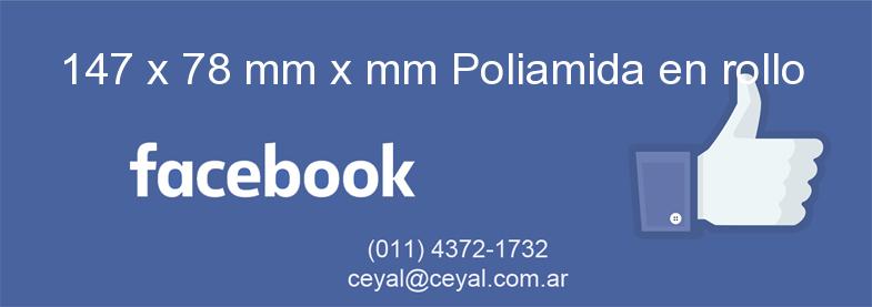 147 x 78 mm x mm Poliamida en rollo