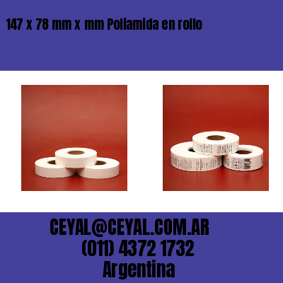 147 x 78 mm x mm Poliamida en rollo