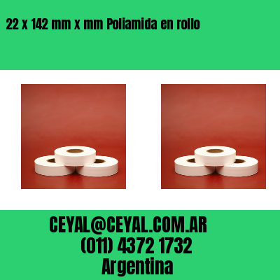 22 x 142 mm x mm Poliamida en rollo