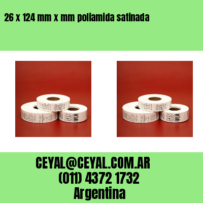 26 x 124 mm x mm poliamida satinada