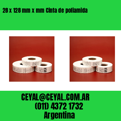 28 x 128 mm x mm Cinta de poliamida