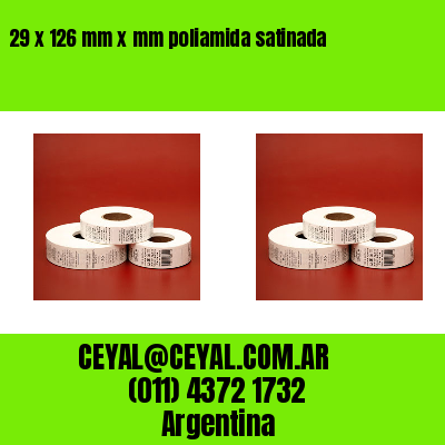 29 x 126 mm x mm poliamida satinada