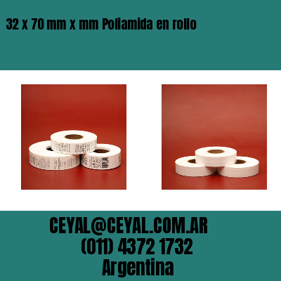 32 x 70 mm x mm Poliamida en rollo