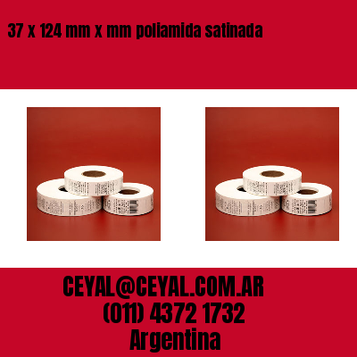 37 x 124 mm x mm poliamida satinada