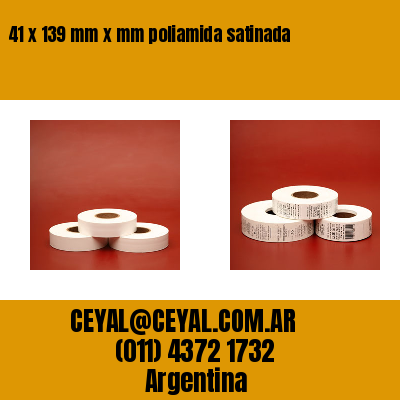 41 x 139 mm x mm poliamida satinada