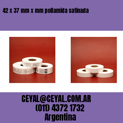 42 x 37 mm x mm poliamida satinada
