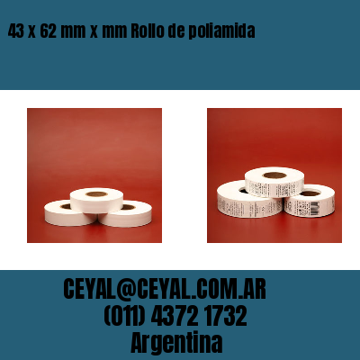 43 x 62 mm x mm Rollo de poliamida