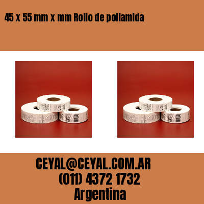 45 x 55 mm x mm Rollo de poliamida