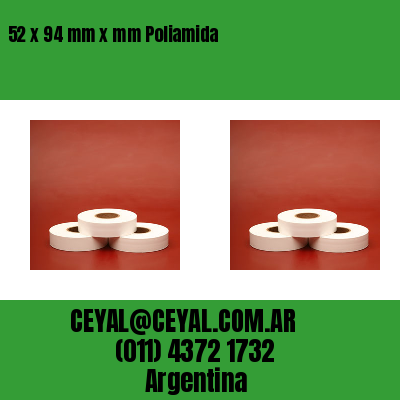 52 x 94 mm x mm Poliamida