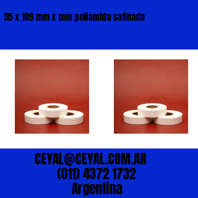 55 x 109 mm x mm poliamida satinada