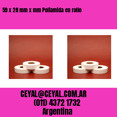 59 x 28 mm x mm Poliamida en rollo