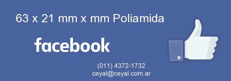 63 x 21 mm x mm Poliamida