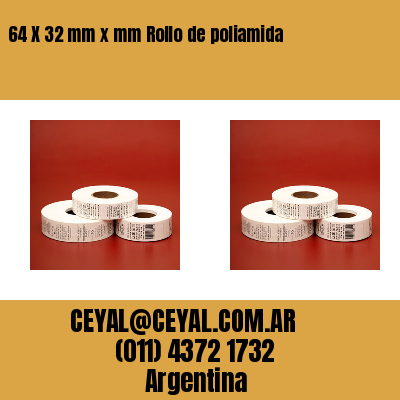 64 X 32 mm x mm Rollo de poliamida