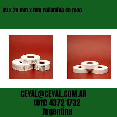 69 x 24 mm x mm Poliamida en rollo