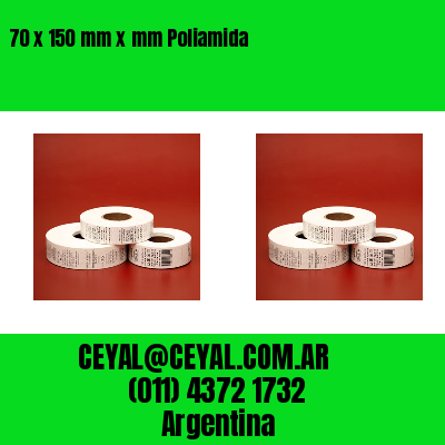 70 x 150 mm x mm Poliamida