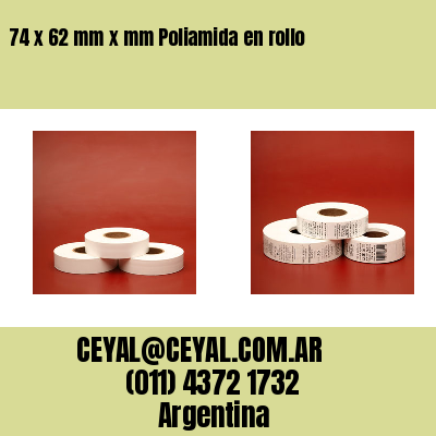 74 x 62 mm x mm Poliamida en rollo